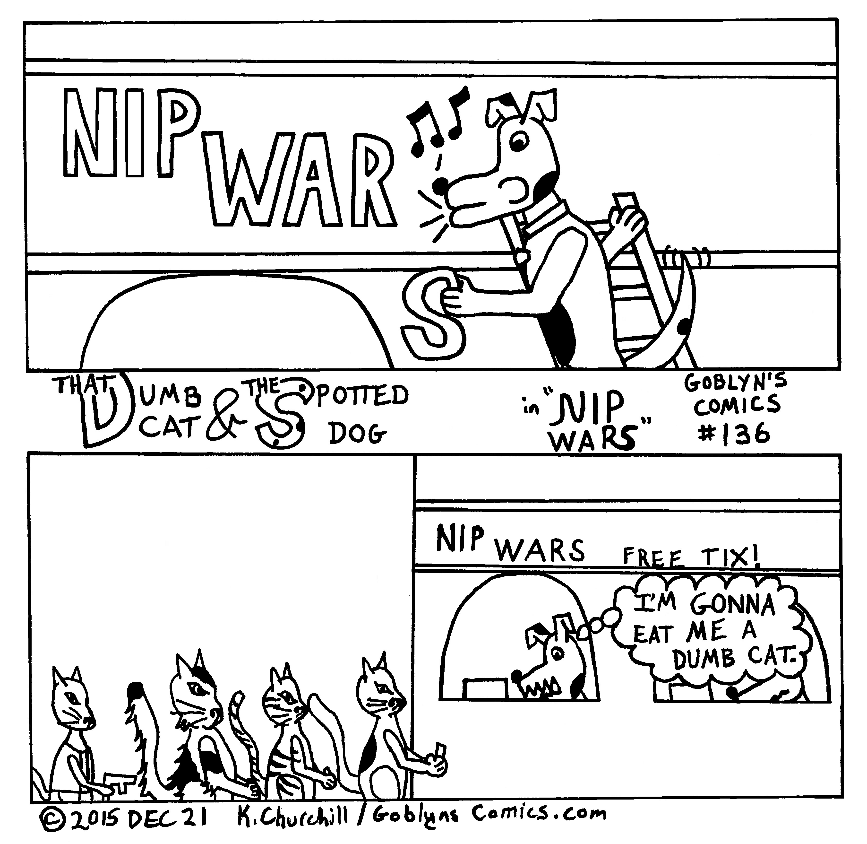 That Dumb Cat & The Spotted Dog in "Nip Wars"