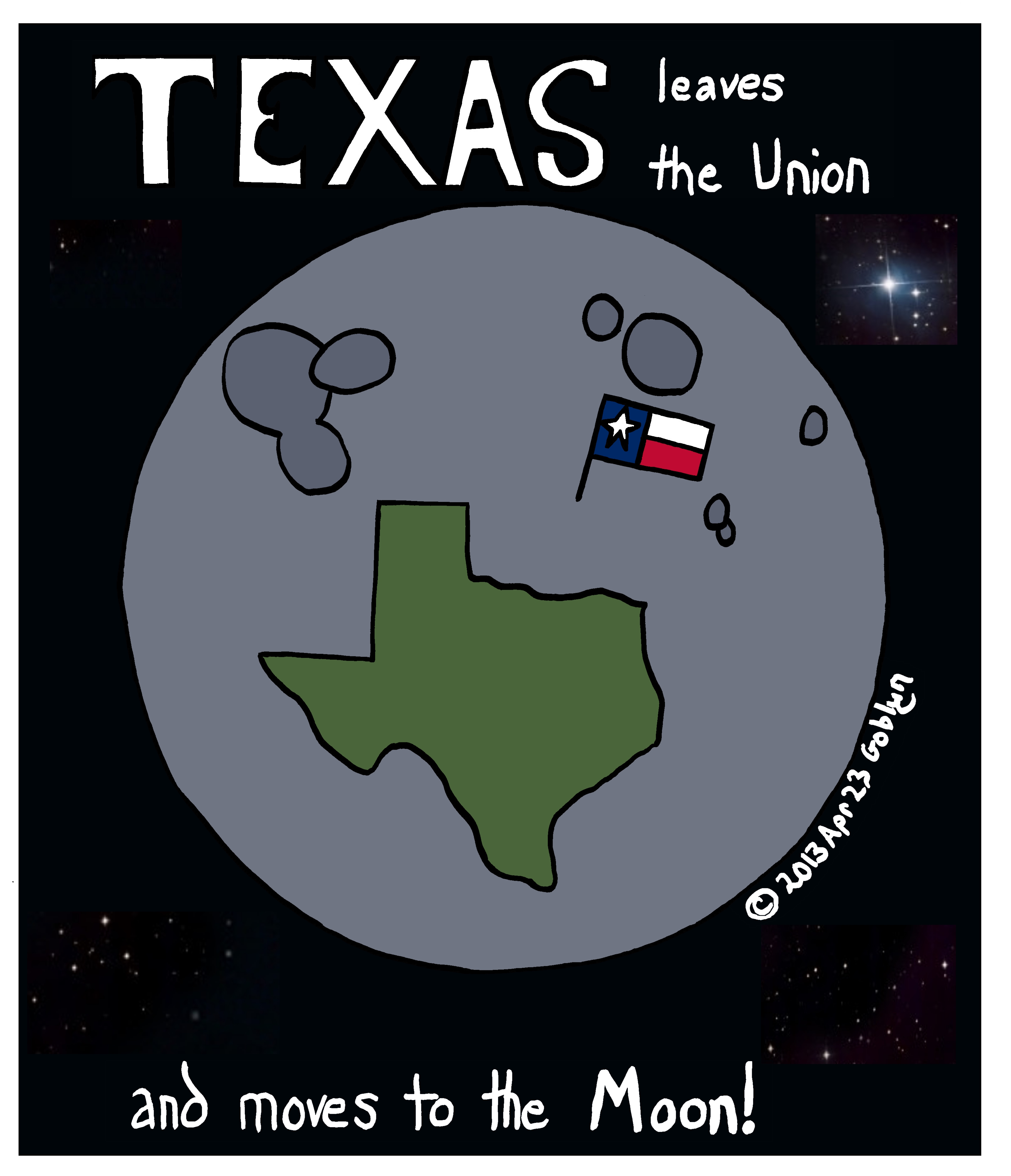 Texas leaves the Union and moves to the moon!
