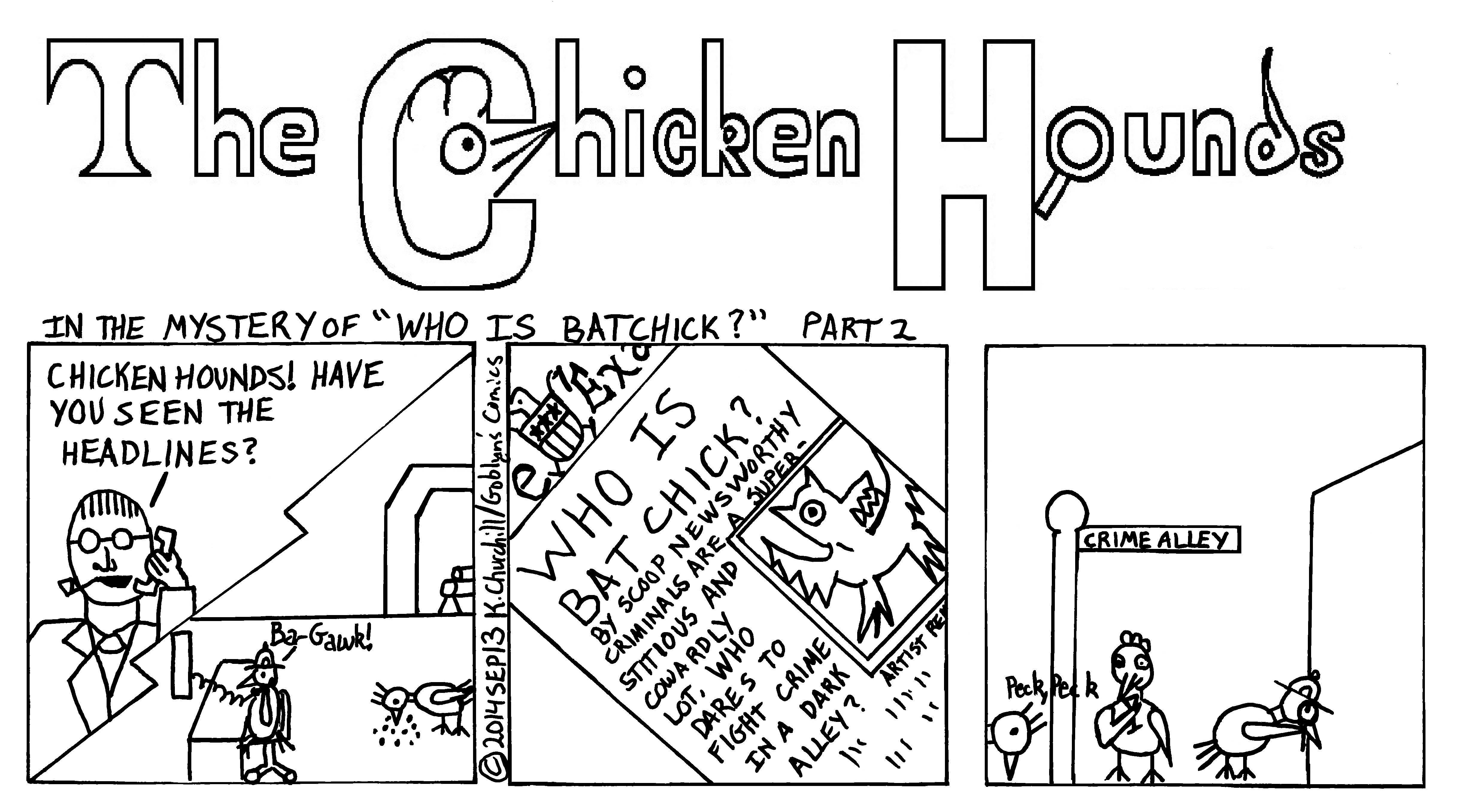 The Chicken Hounds in the Mystery of "Who is Batchick?"