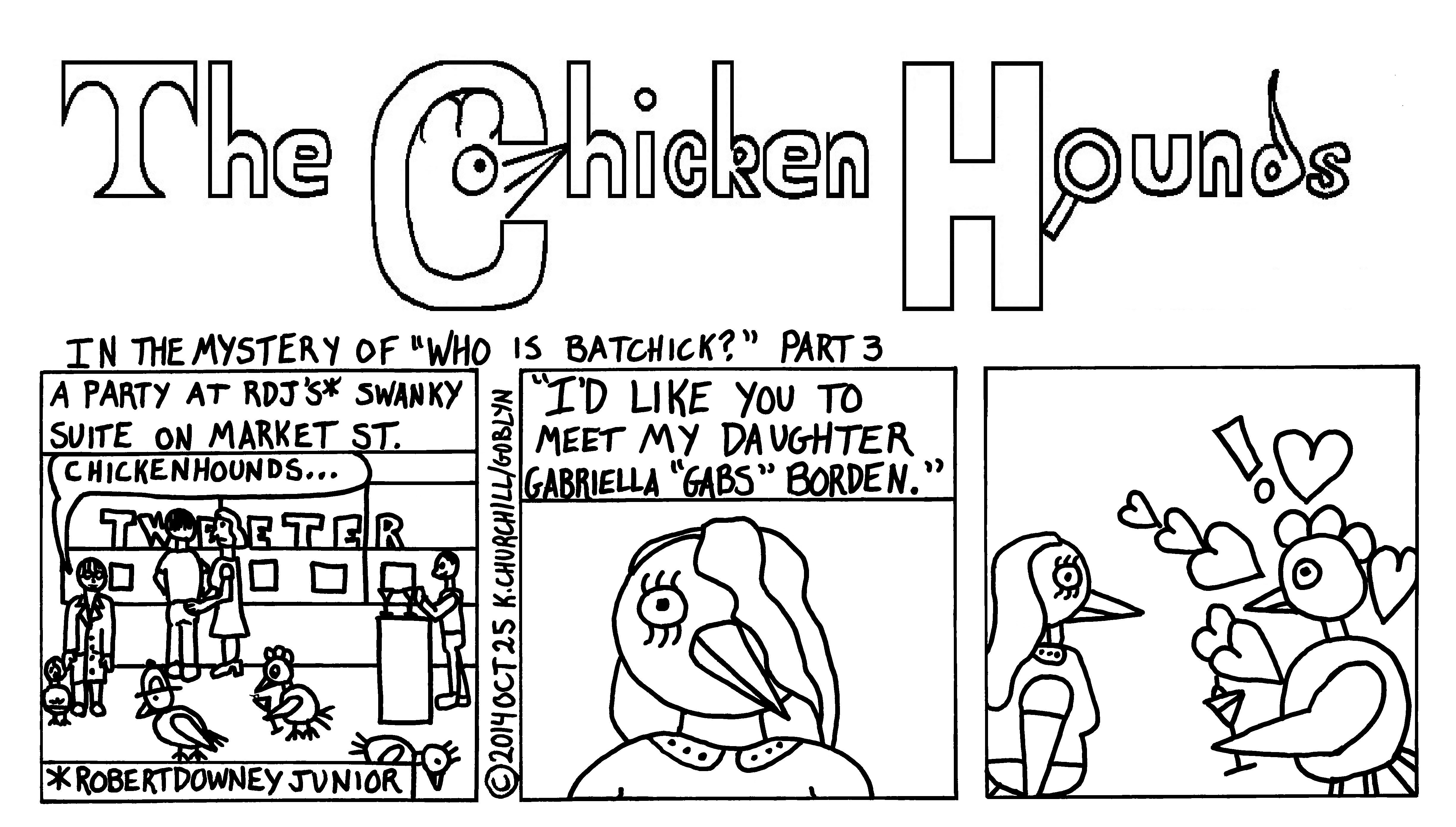 The Chicken Hounds in the Mystery of "Who is Batchick?" Part 3